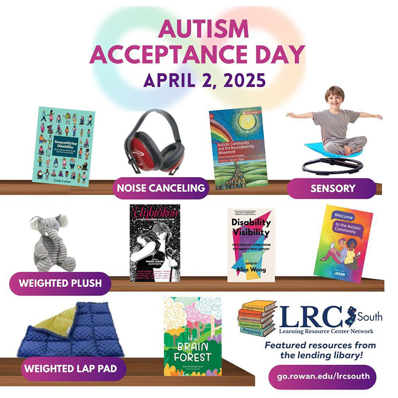 Autism Acceptance graphic with images of LRC-South resources