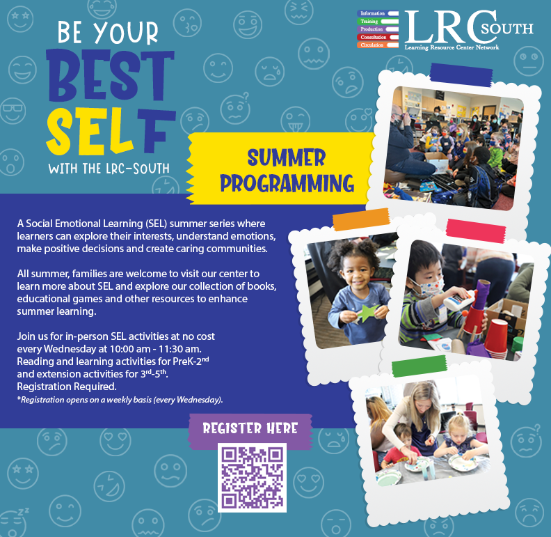 Be Your Best 'SEL'F with the LRC-South | Summer Programming