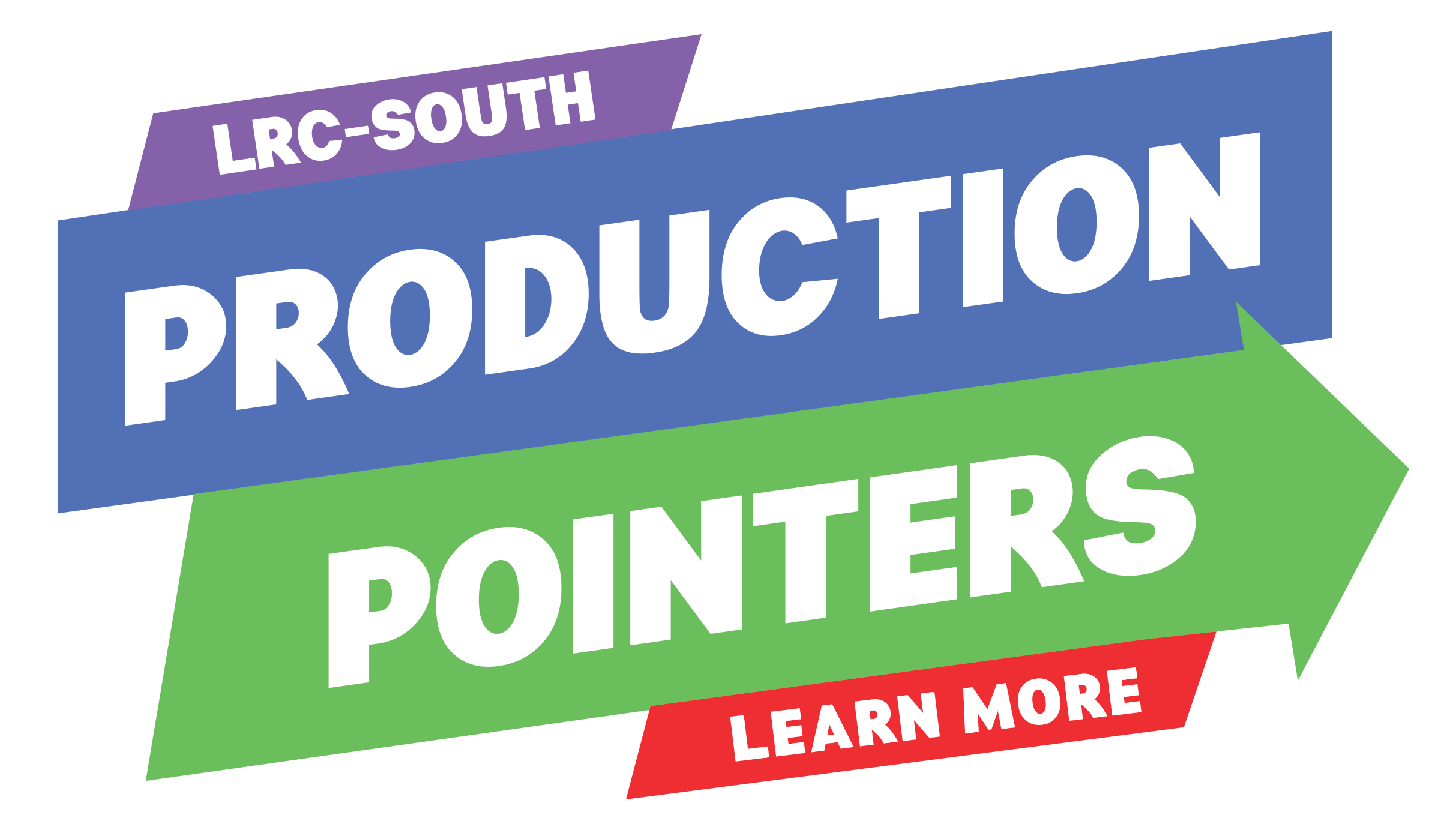 LRC-South Production Pointers