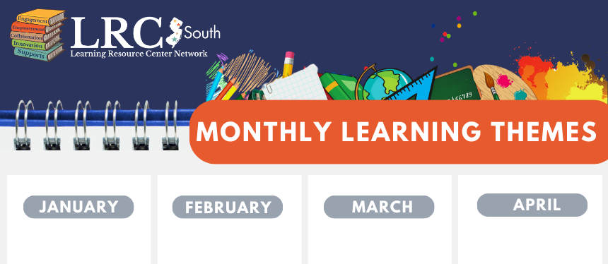 Monthly Learning Themes