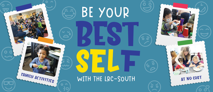 Be Your BEST SELF with the LRC-South