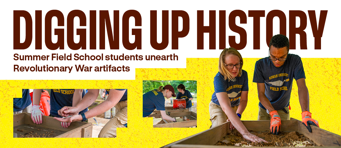 Digging up history: Summer Field School students unearth Revolutionary War artifacts